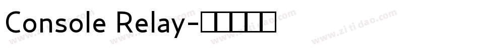 Console Relay字体转换